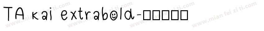 TA kai extrabold字体转换